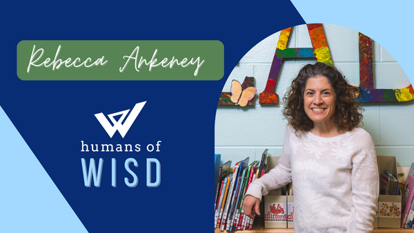 Meet Rebecca Ankeney: Humans of WISD